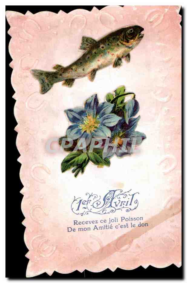 CPA Recevez Ce Joli Poisson De Mon Amitie 1er avril paques