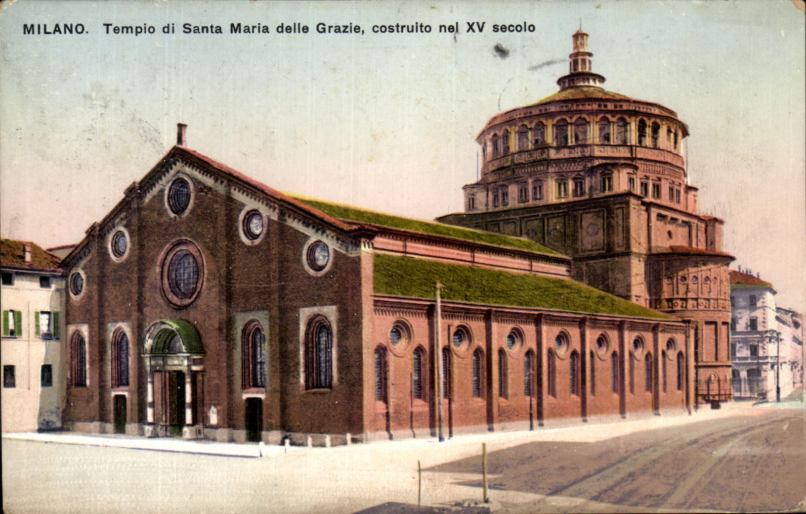 CPA Milano Tempio Di Santa Maria Delle Grazie Costruito Nel Secolo
