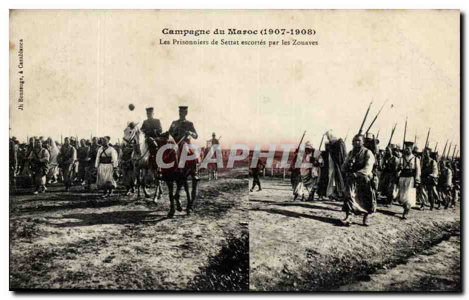 CPA Campagne du Maroc 1907 1908 Les prisonniers de Setta escortes par les zouaves Militaria