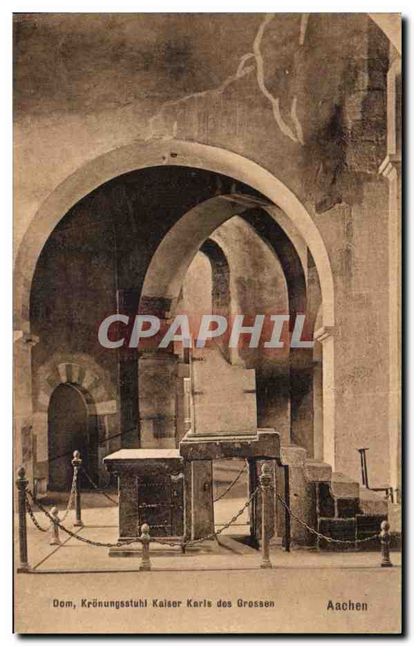CPA Aachen Dom Kronungsstuhl Kaiser Karls des Grossen Charlemagne