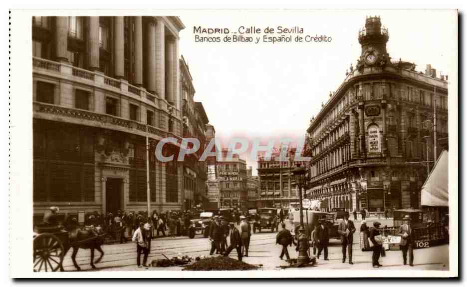 CPA Madrid Calle de Sevilla Bancos de Bilbao y Espanol de Credito