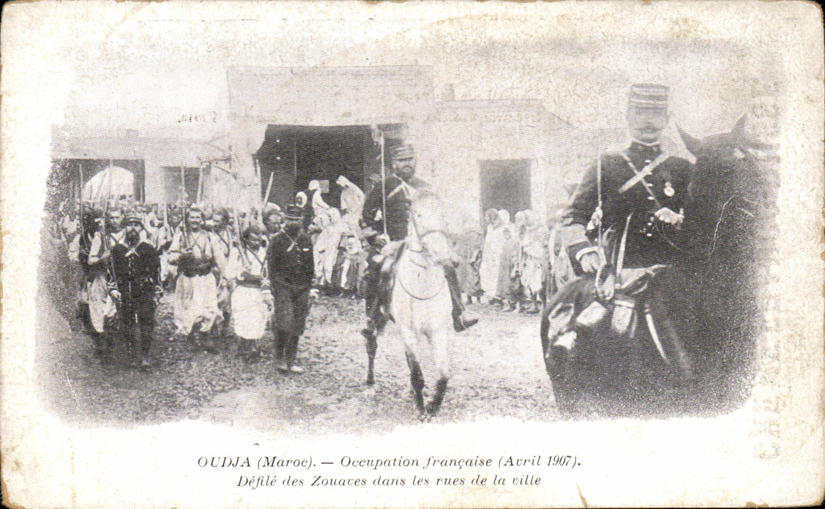 CPA Oudja Occupation Francaise Avril 1907 Defile des zouaves dans les rues de la ville