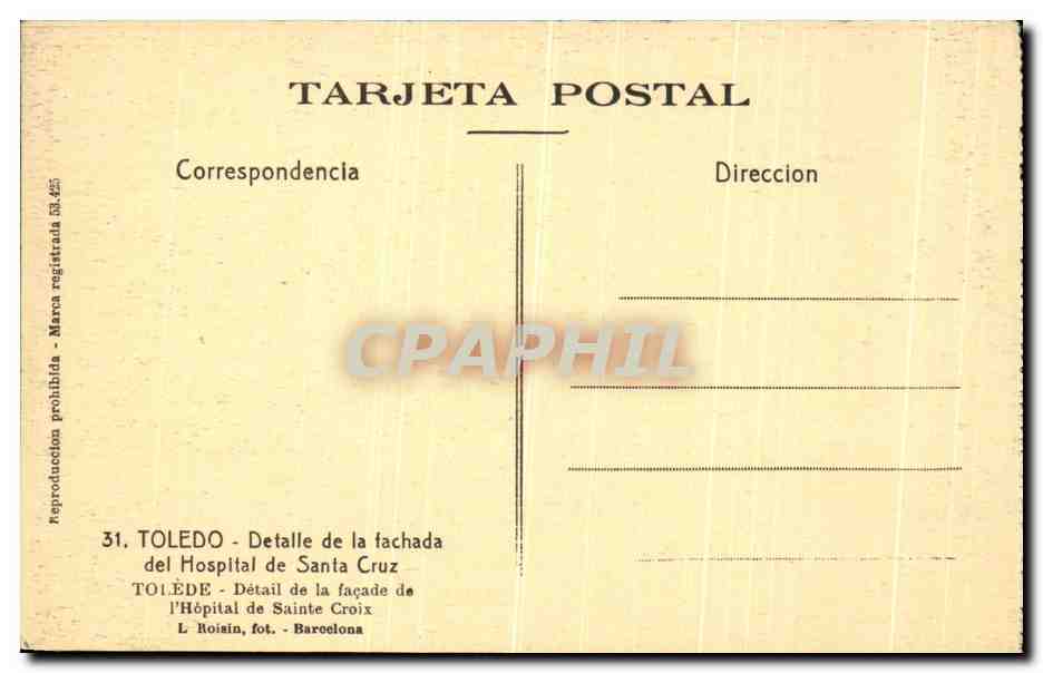 CPA Toledo Detalle de La Fachada del Hospital de Santa Cruz — Rückseite