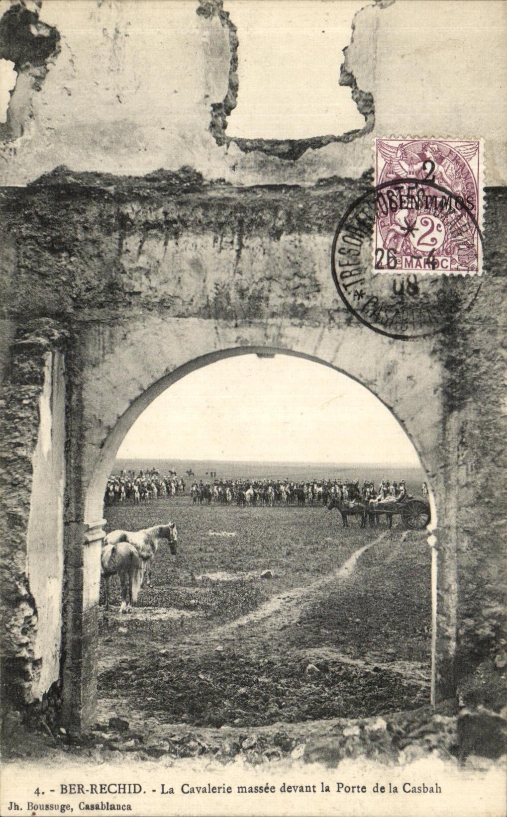 BER-RECHID - La Cavalerie massée devant la Porte de la Casbah — Jh. Boussuge, Casablanca