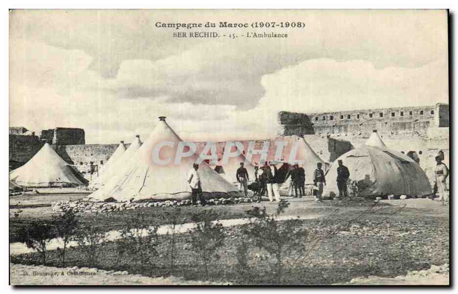 CPA Campagne du Maroc 1907 1908 Ber Echid L ambulance