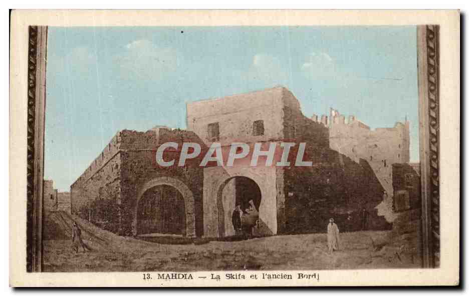 CPA Mahdia La skifa et l ancien Bord 