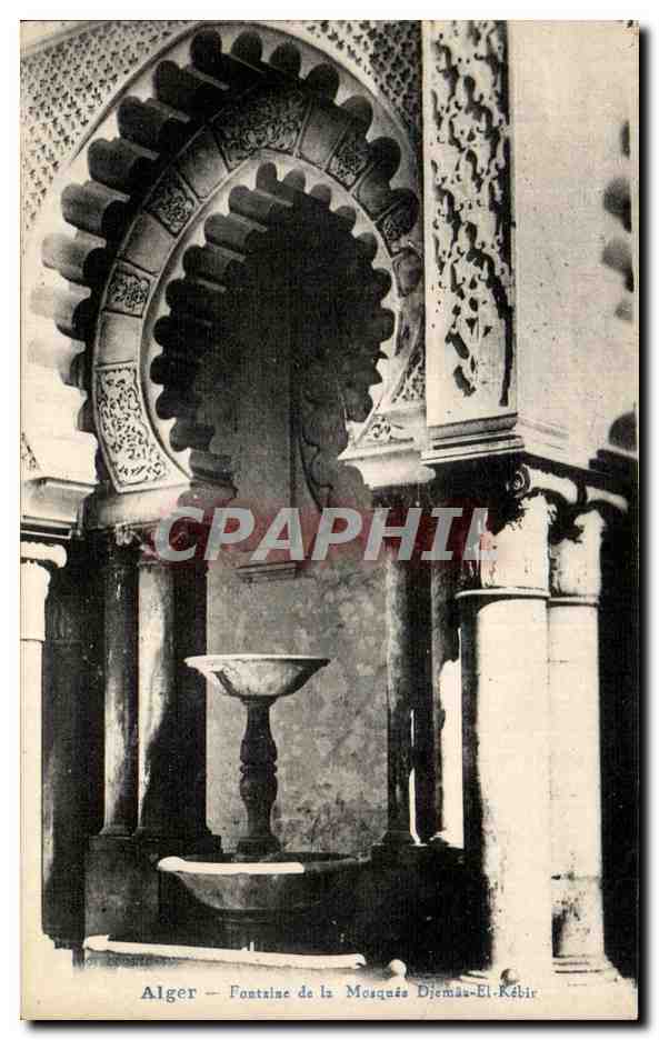 CPA Alger Fontalne de la Mosquee Djemaa El Kebir 