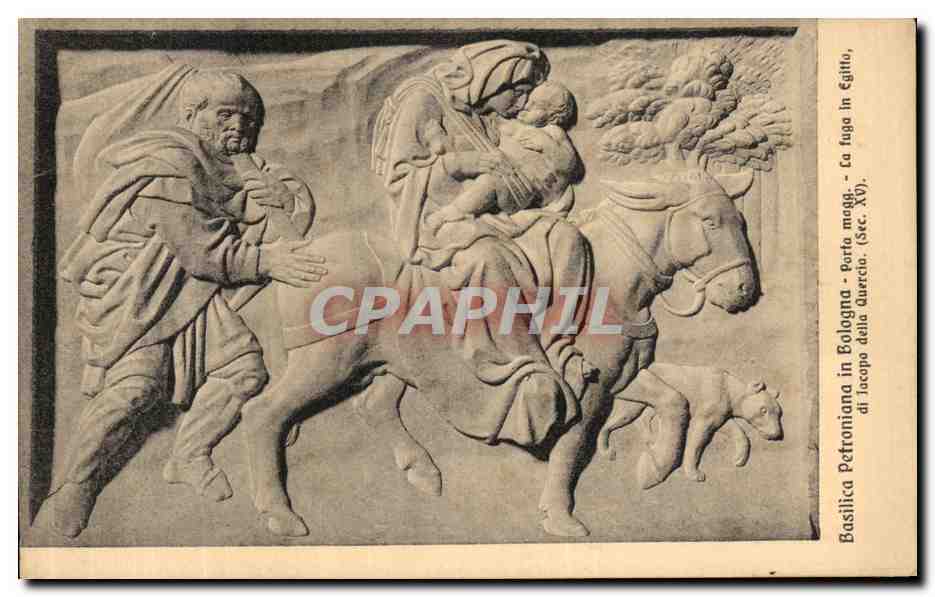 CPA Basilica PetroBologna Porto Magg La fuga in Egitta di Lacopa della Quercia 