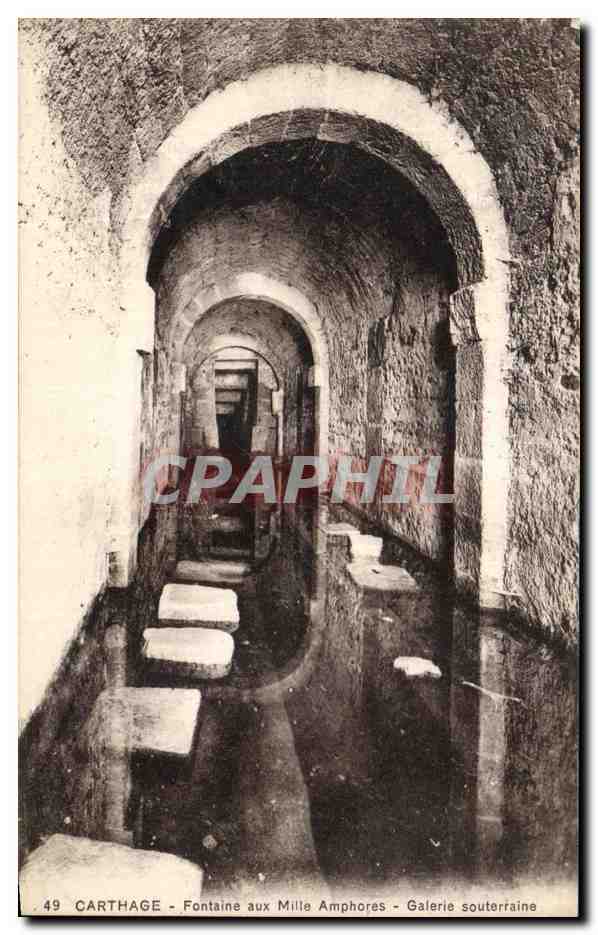 CPA Carthage Fontaine aux Mille Amphores Galeries Souterraine