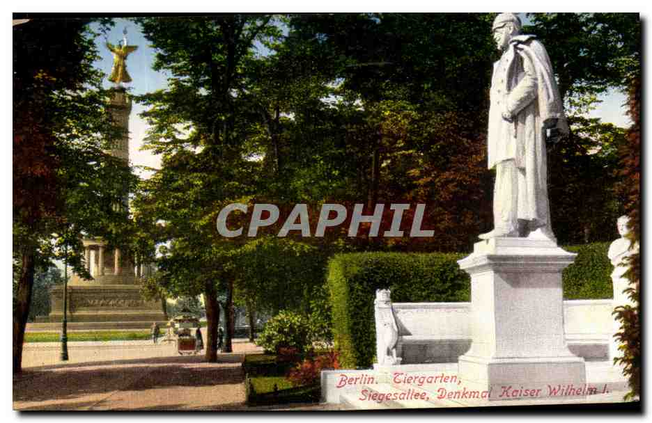 CPA Berlin Tiergarten Siegesalitee Denkmat Kaiser Witheim 