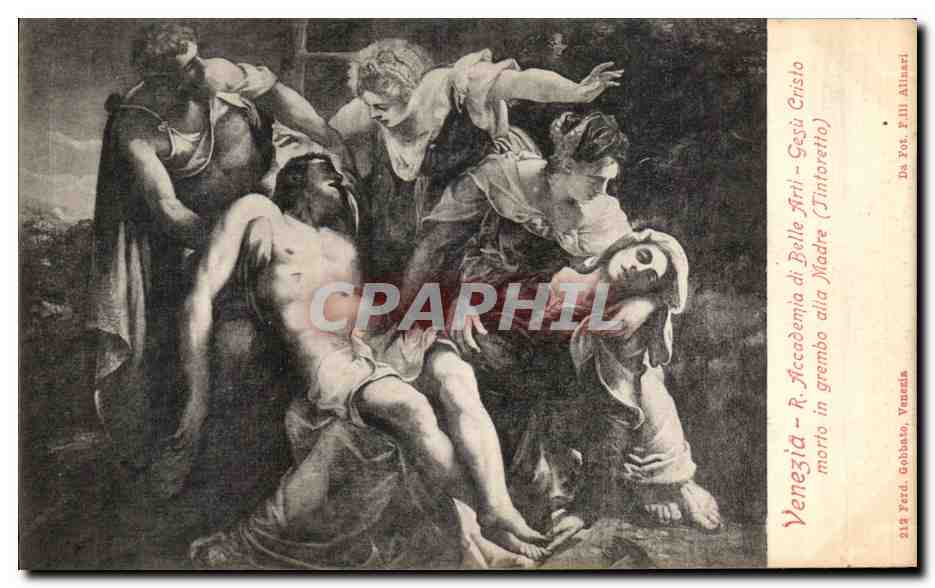 CPA Venezia R Accade nia ai Belle Arti Gesu Cristo moro in grembo lla Madre Tintoretto