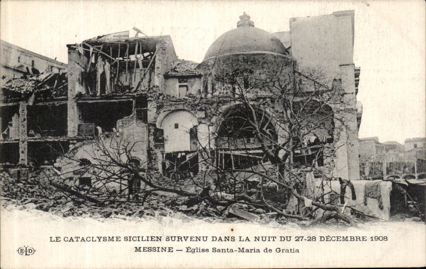 Messine — Église Santa-Maria de Gratia après le cataclysme sicilien du 27-28 décembre 1908 — Éditeur EID