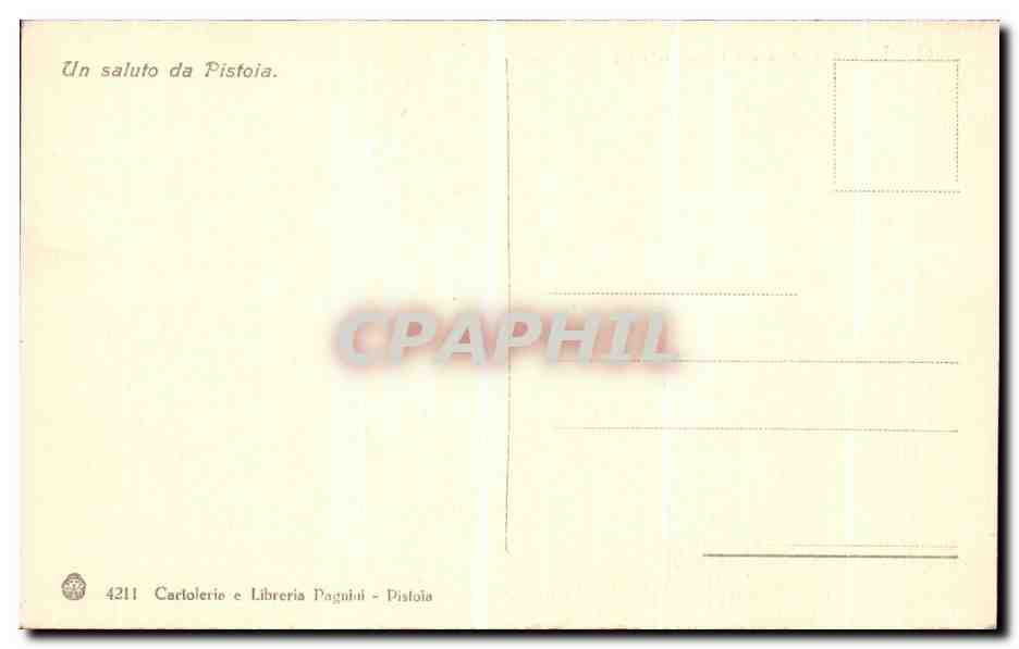 CPA Pistoia Battistero e palozzo Pretorio — Rückseite