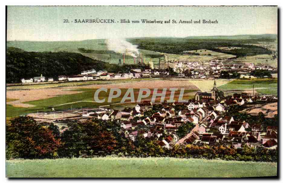 CPA Saarbruchen Blick Vom Winterberg auf St Arnual und Brebeck 