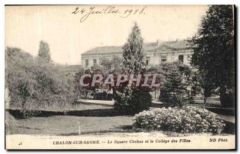 CPA Chalon Sur saone Le square Chabas et Le College des Filles 
