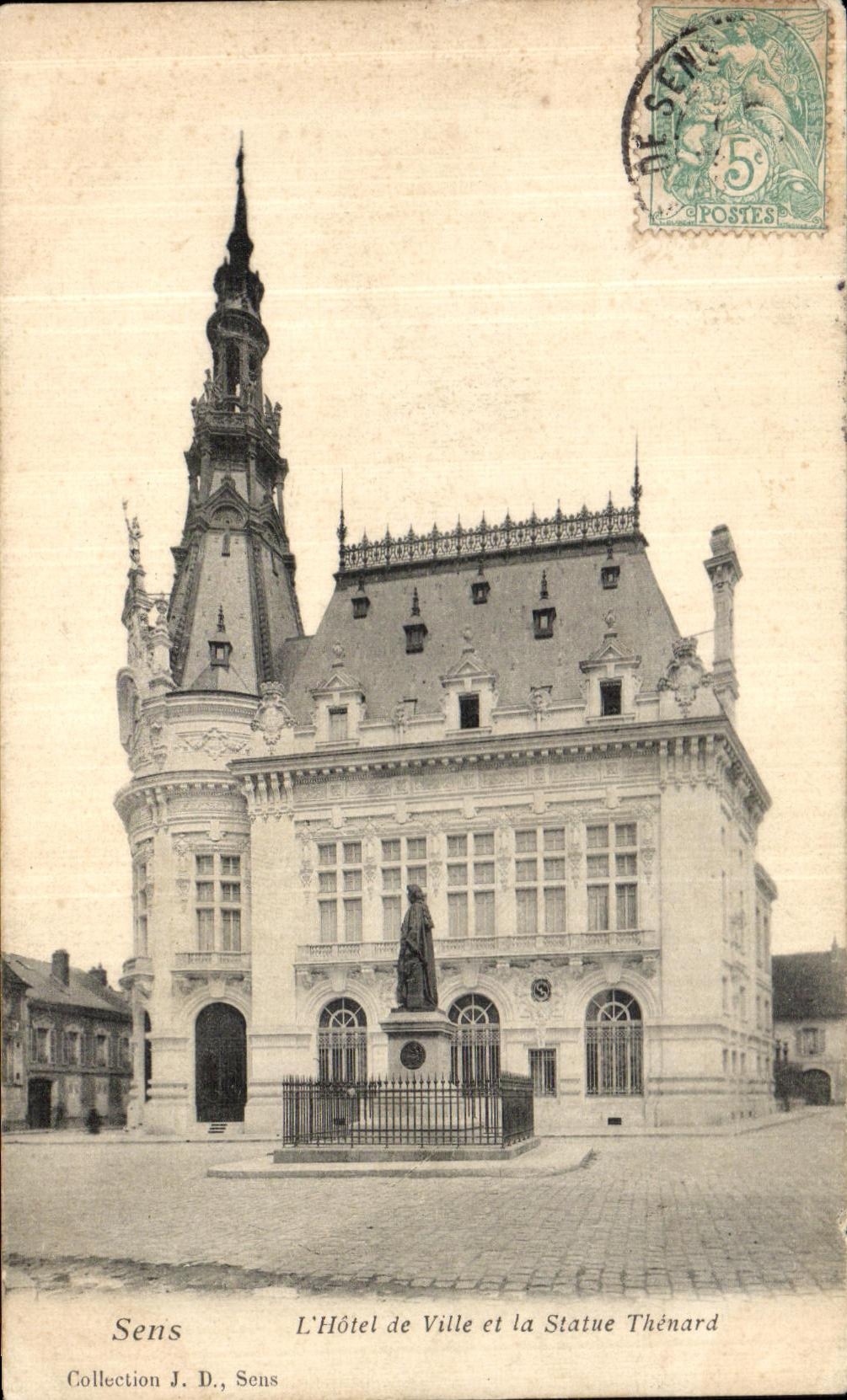 Sens — L'Hôtel de Ville et la Statue Thénard — Collection J. D., Sens