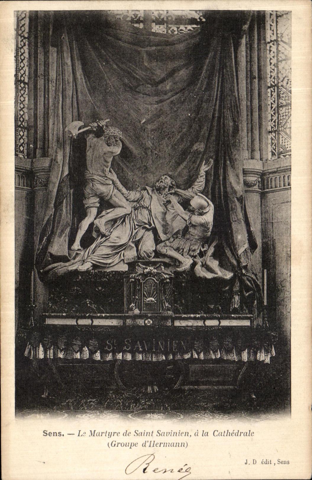 Sens — Le Martyre de Saint Savinien, à la Cathédrale (Groupe d'Hermann) — J.D. édit, Sens