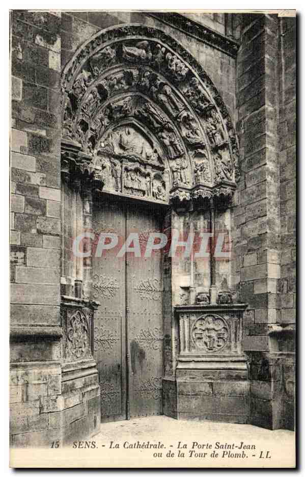 SENS - La Cathédrale - La Porte Saint-Jean ou de la Tour de Plomb - L.L.