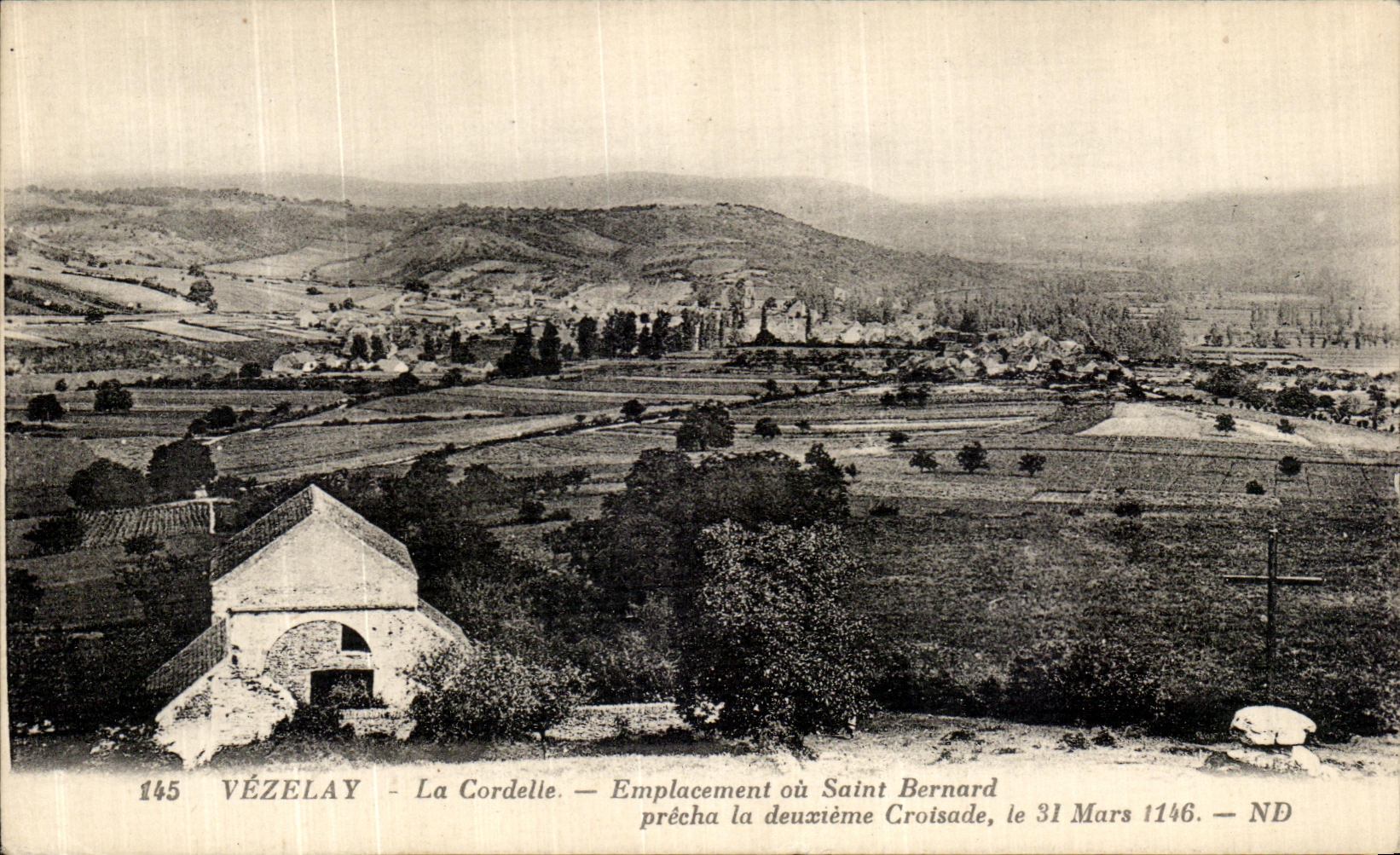 Vézelay - La Cordelle — Emplacement où Saint Bernard précha la deuxième Croisade, le 31 Mars 1146 — ND