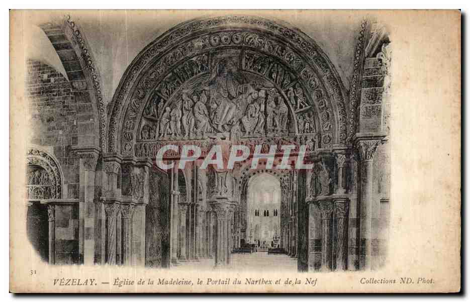 VÉZELAY — Église de la Madeleine, le Portail du Narthex et de la Nef — Collections ND. Phot.