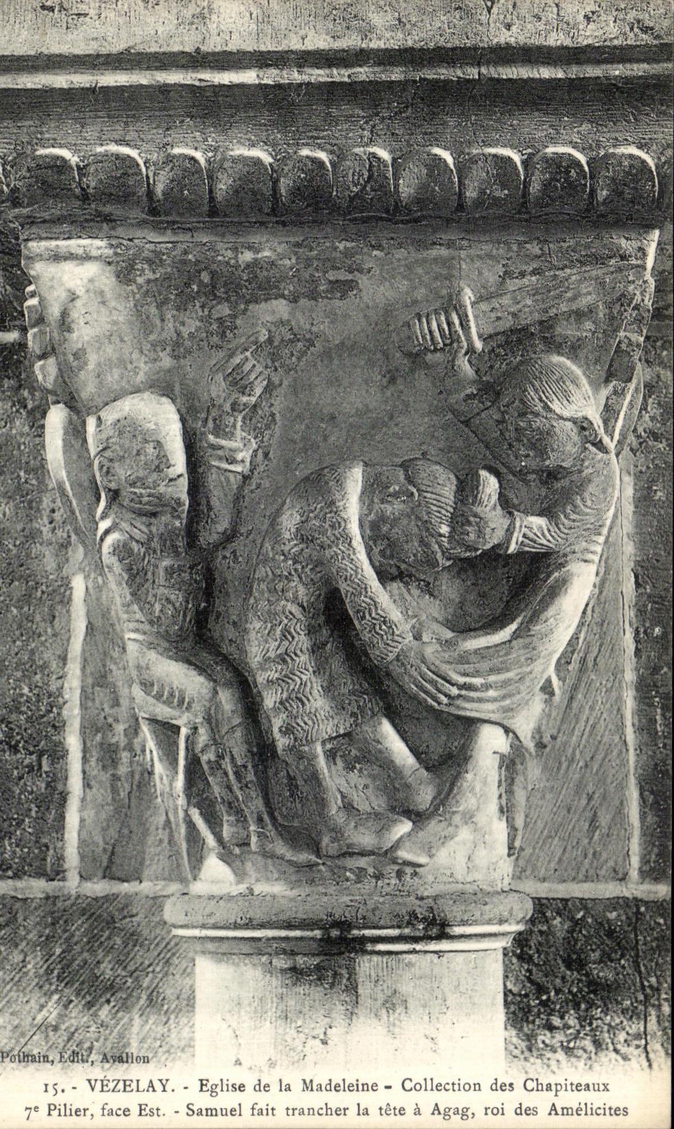 Vézelay - Église de la Madeleine - Chapiteau sculpté représentant Samuel tranchant la tête d'Agag