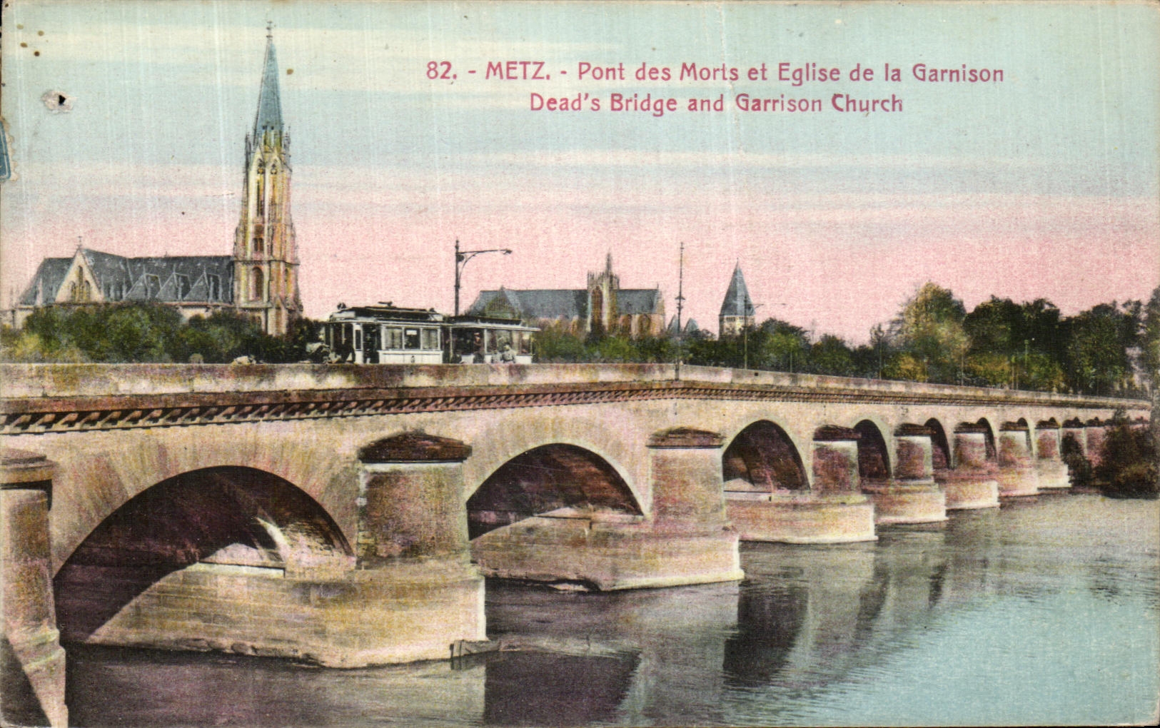 Metz - Pont des Morts et Église de la Garnison — éditeur D. Webba frères, n° 82