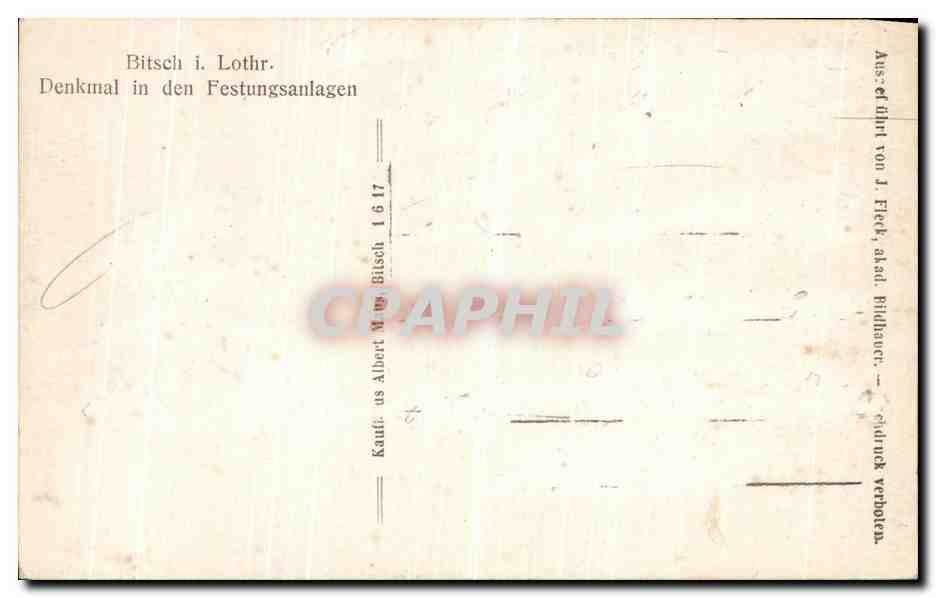 Bitsch i. Lothr. — Denkmal in den Festungsanlagen — Ausstellung von J. Flick, Bildhauer — Rückseite