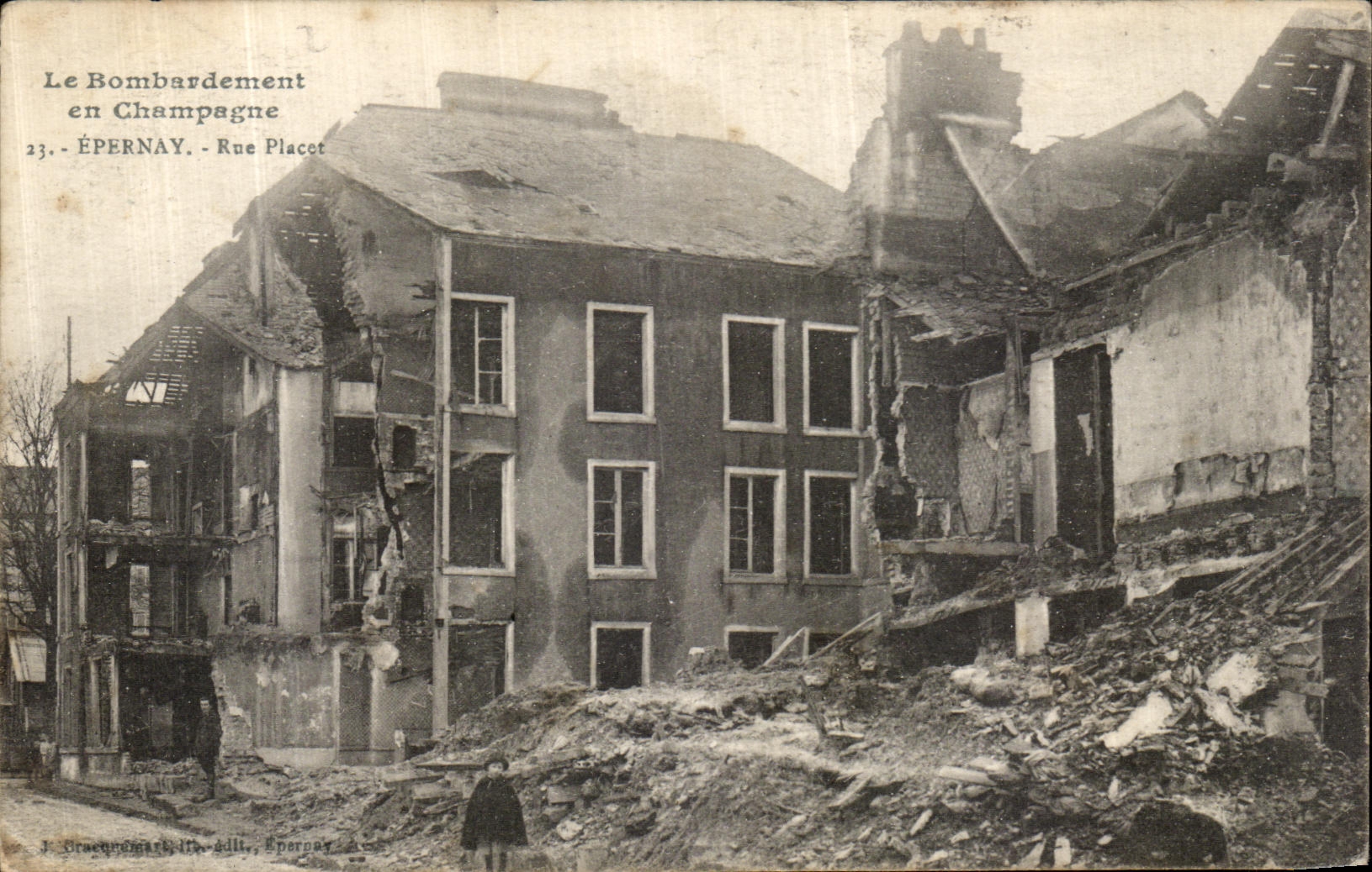 Le Bombardement en Champagne — Épernay, Rue Placlet — J. Brachemont, Épernay, n°23
