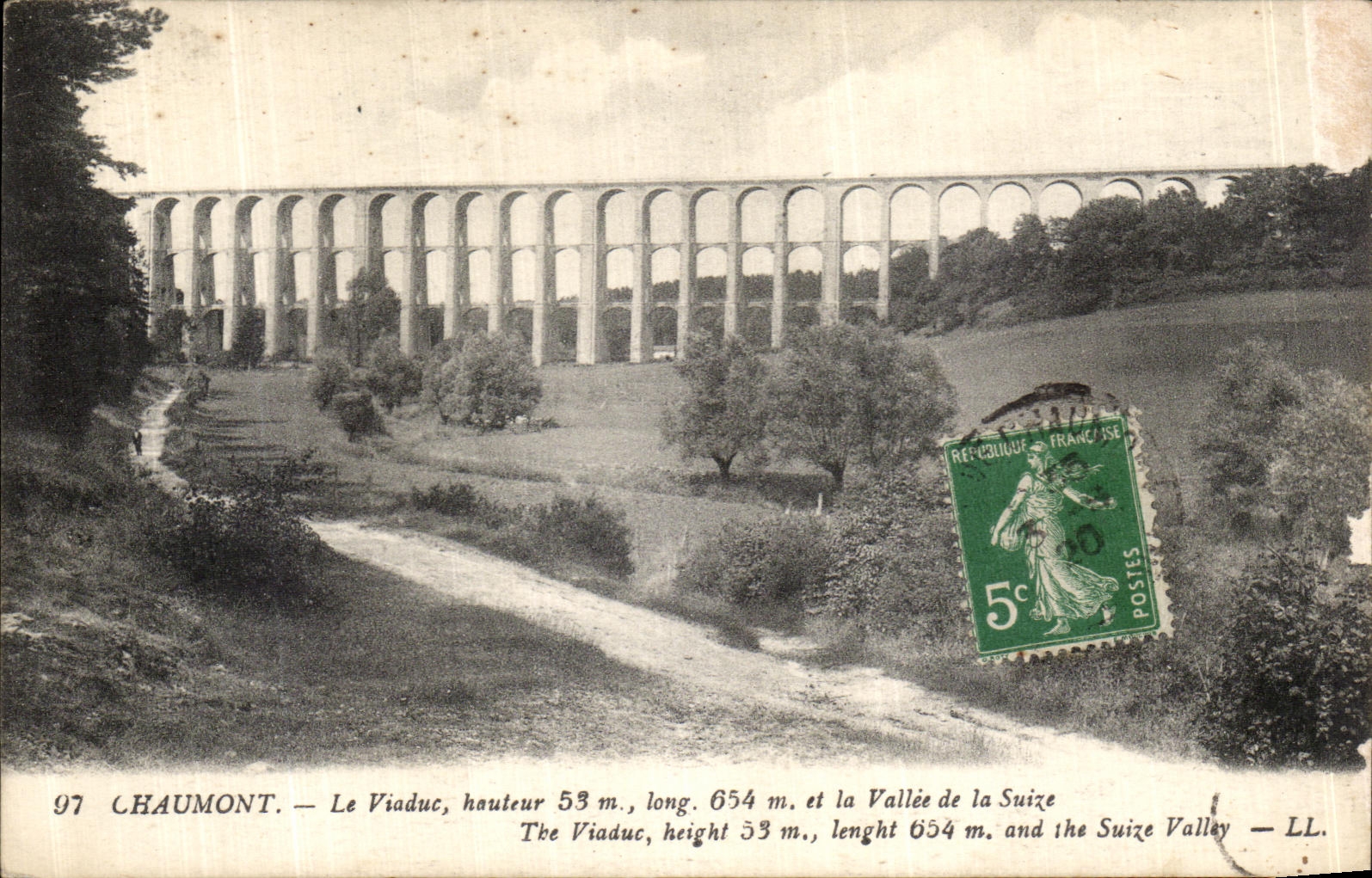 Chaumont — Le Viaduc, hauteur 53 m., long. 654 m., et la Vallée de la Suize — LL.