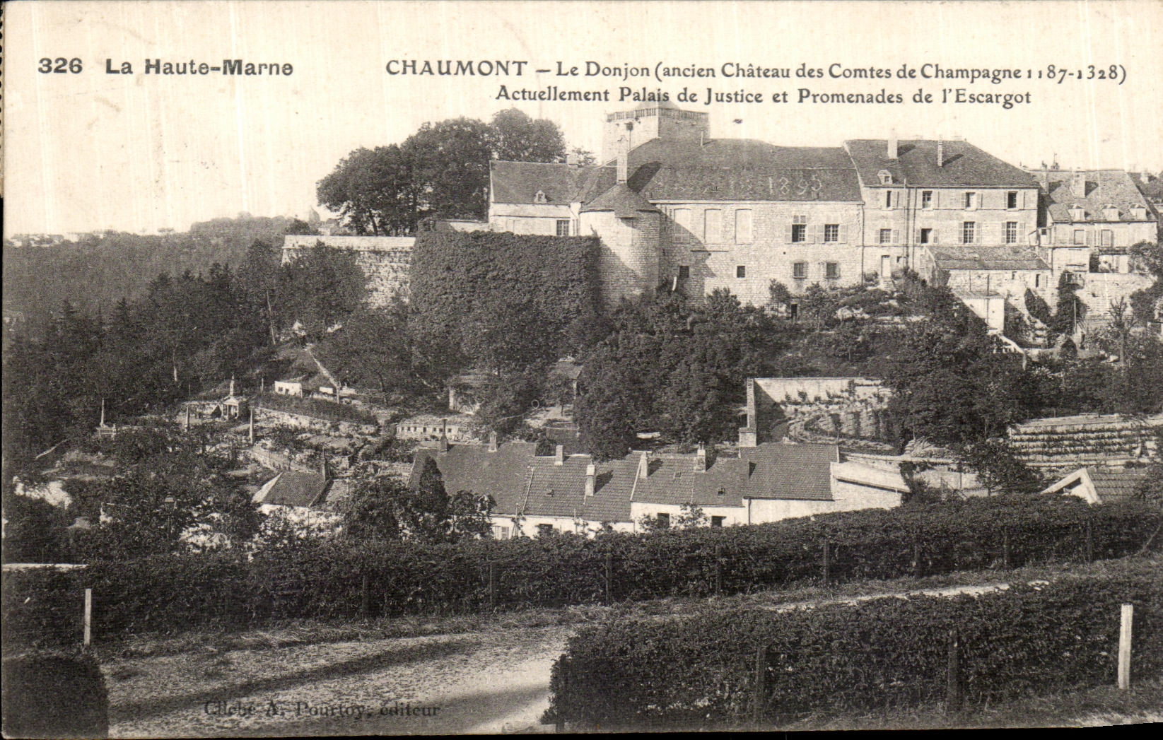 Chaumont — Le Donjon (ancien Château des Comtes de Champagne 1187-1328) — Actuellement Palais de Justice et Promenades de l'Escargot — Cliché A. Pourtois, éditeur