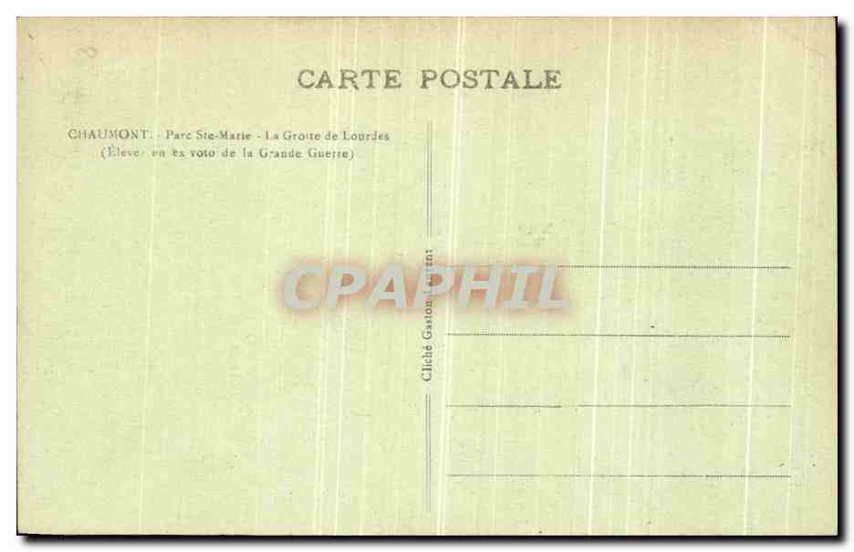 Chaumont - Parc Ste-Marie - La Grotte de Lourdes (Élève en ex voto de la Grande Guerre) — Verso