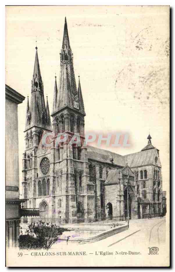 CPA Chalons Sur Marne L Eglise Notre Dame