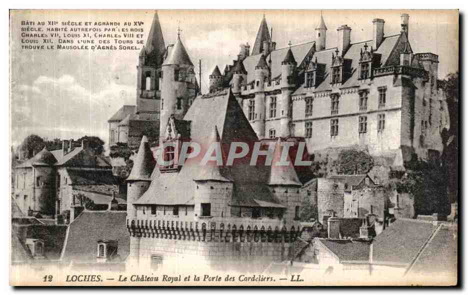 CPA Loches Le Chateau Royal et la Porle des Cordeliers