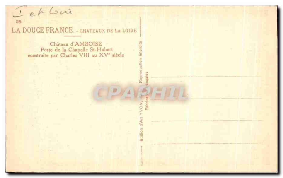 CPA Amboise Chateaux De La Loire Chateau Porte de la chapelle St Hubert  — Rückseite