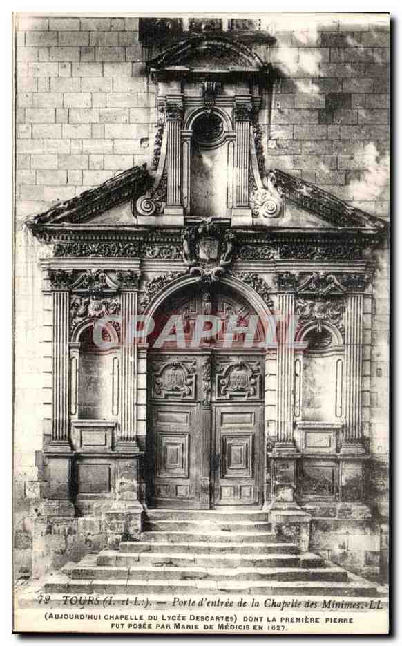 CPA Tours Porte d Entree de la Chapelle des Minimes Aujourd hui Chapelle du Lycee Descartes 