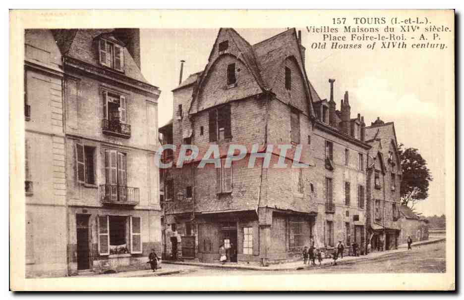 CPA Tours Vieilles Maisons Place Foire Le Roi 