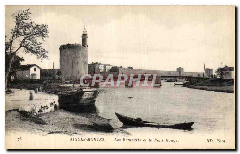 Aigues-Mortes — Les Remparts et le Pont Rouge — ND. Phot.