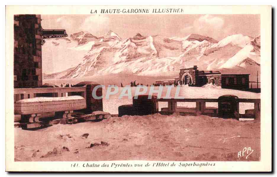 Chaîne des Pyrénées vue de l'Hôtel de Superbagnères — La Haute-Garonne Illustrée, n°141