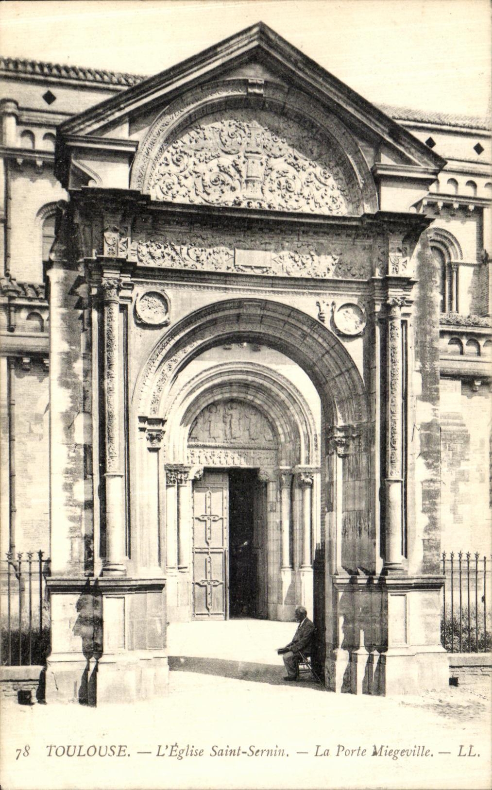 Toulouse — L'Église Saint-Sernin — La Porte Miegeville — LL. — N° 78