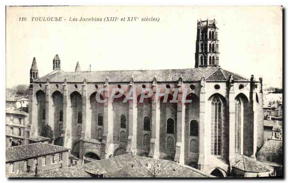 Toulouse - Les Jacobins (XIIIe et XIVe siècles) — éditeur CPAPHIL, n° 116