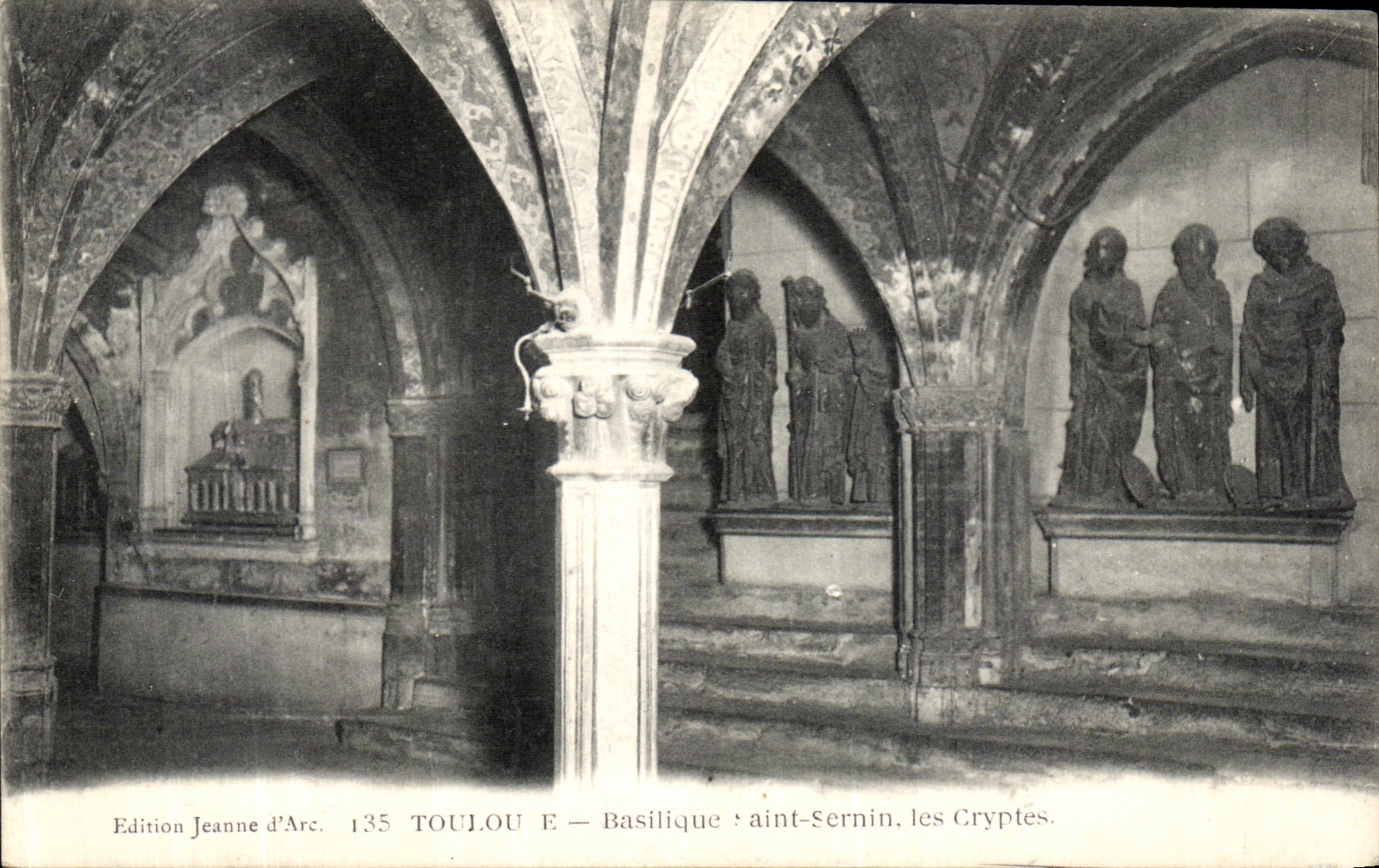 Basilique Saint-Sernin, les Cryptes — Toulouse — Édition Jeanne d'Arc, n° 135