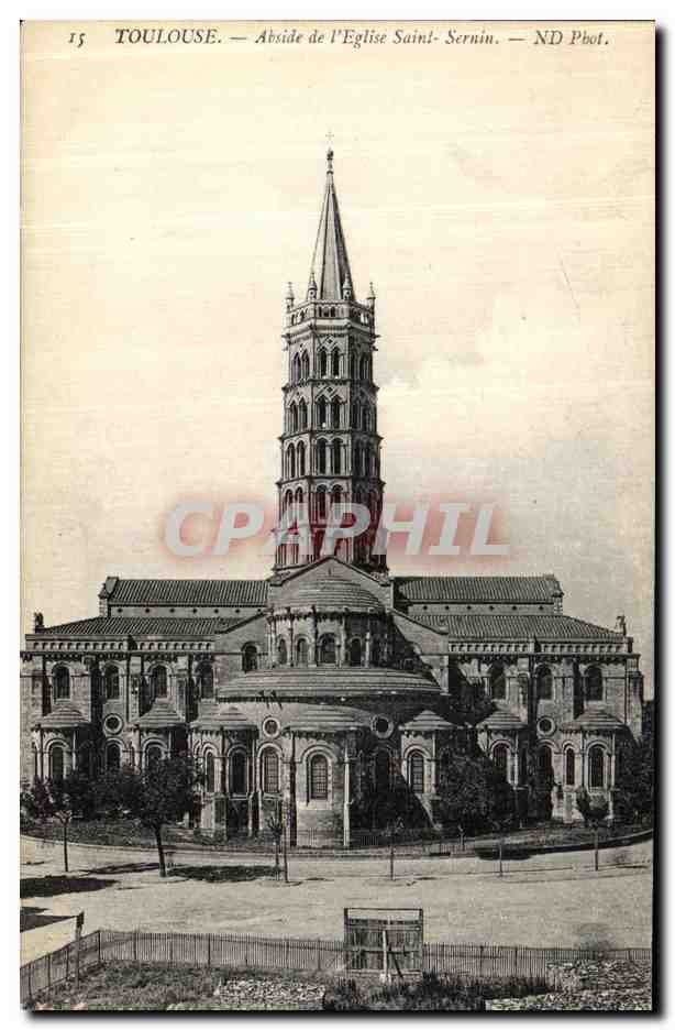 Toulouse — Abside de l'Église Saint-Sernin — ND Phot.