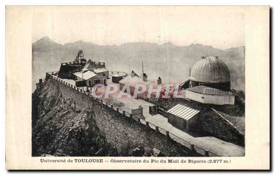 CPA Universite de toulouse Observatoire du Pic du Midi de Bigorre