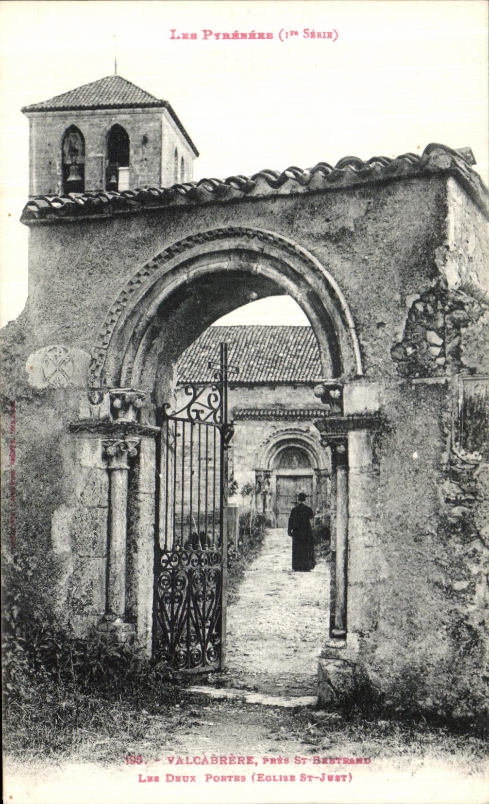Les Deux Portes (Église St-Just) — Valcabrère, près St-Bertrand — 1re Série