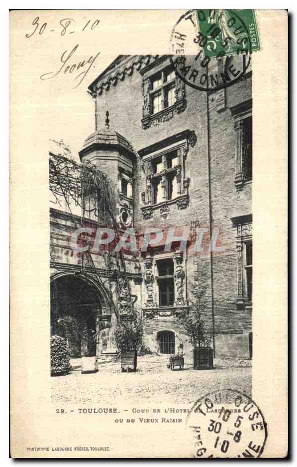 CPA Toulouse Cour Du L Hotel De Lasbordes ou du vieux raisin