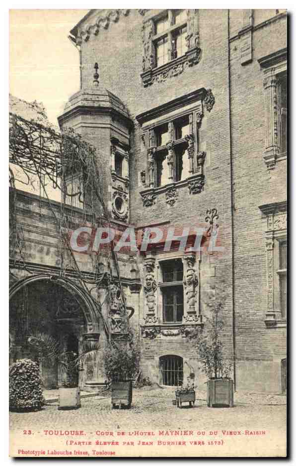 CPA Toulouse Cour De L Hotel Maynier Ou Du Vieux raisin 