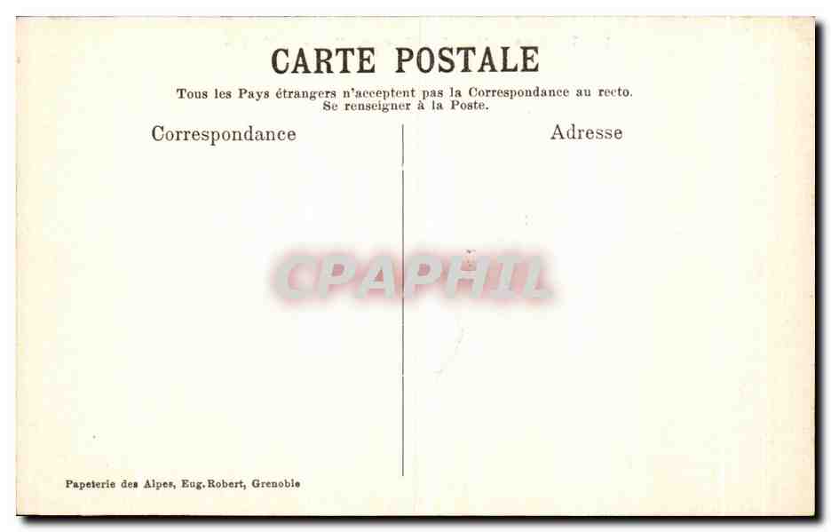 Massif du Pelvoux — Vallée du Vénéon — Papeterie des Alpes, Eug. Robert, Grenoble — Verso