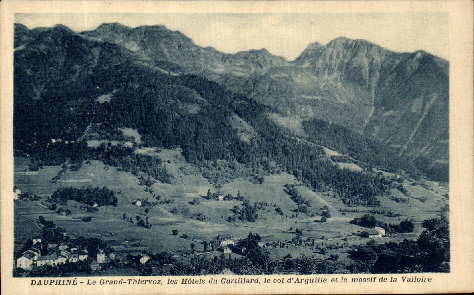 Dauphiné - Le Grand-Thiervoz, les Hôtels du Curtillard, le col d'Arguille et le massif de la Valloire — D. Hourlier, Grenoble