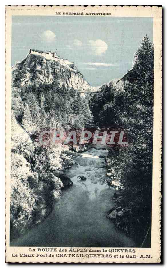 CPA La Route des Alpes dans le Queyras Le Vieux Fort de Chateau Queyras et le Guil