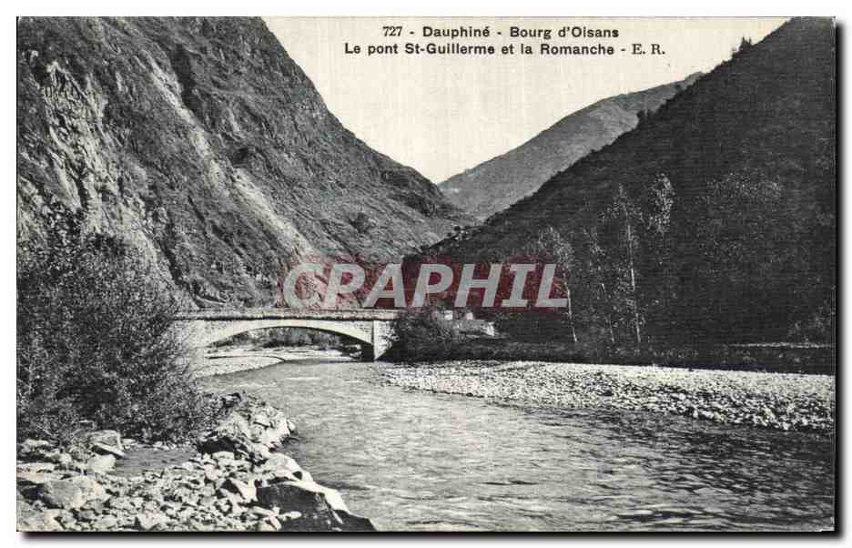 Le pont St-Guillerme et la Romanche - Dauphiné - Bourg d'Oisans - E.R. - n°727